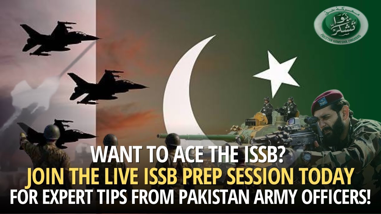 Dreaming of Joining Pak Army?Watch ‘ISSB Guide’–Top Strategies from Officers to Ace Your Selection!
