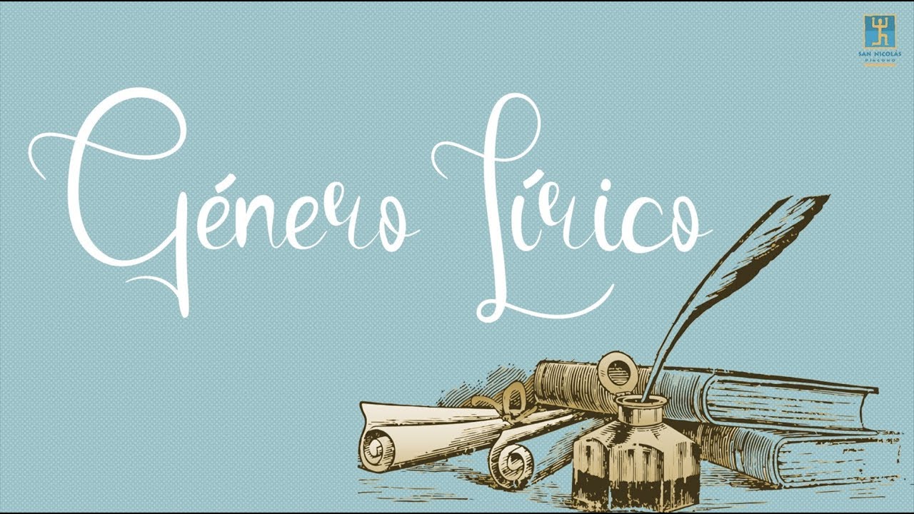 Género Lírico // Socio Lingüístico 7º básico // Colegio San Nicolás Diácono
