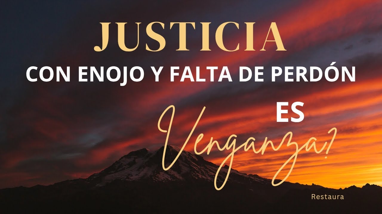 No es con VENGANZA, sana primero