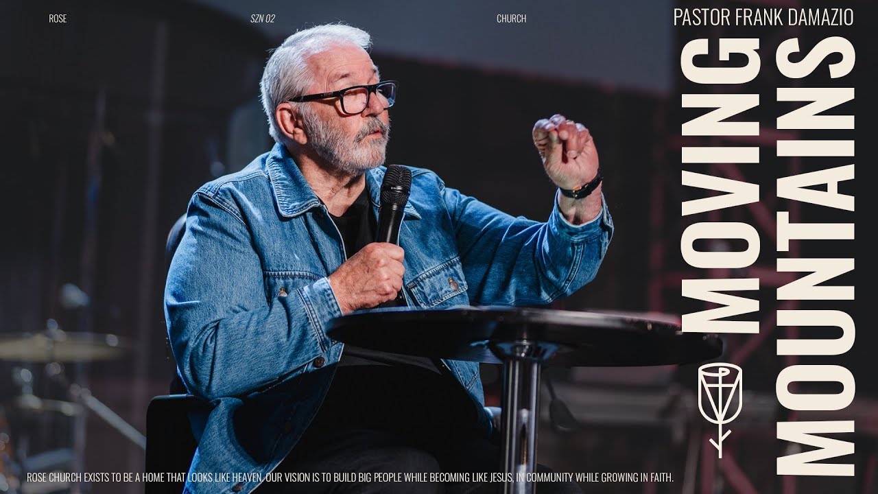 Moving Mountains - Pastor Frank Damazio
