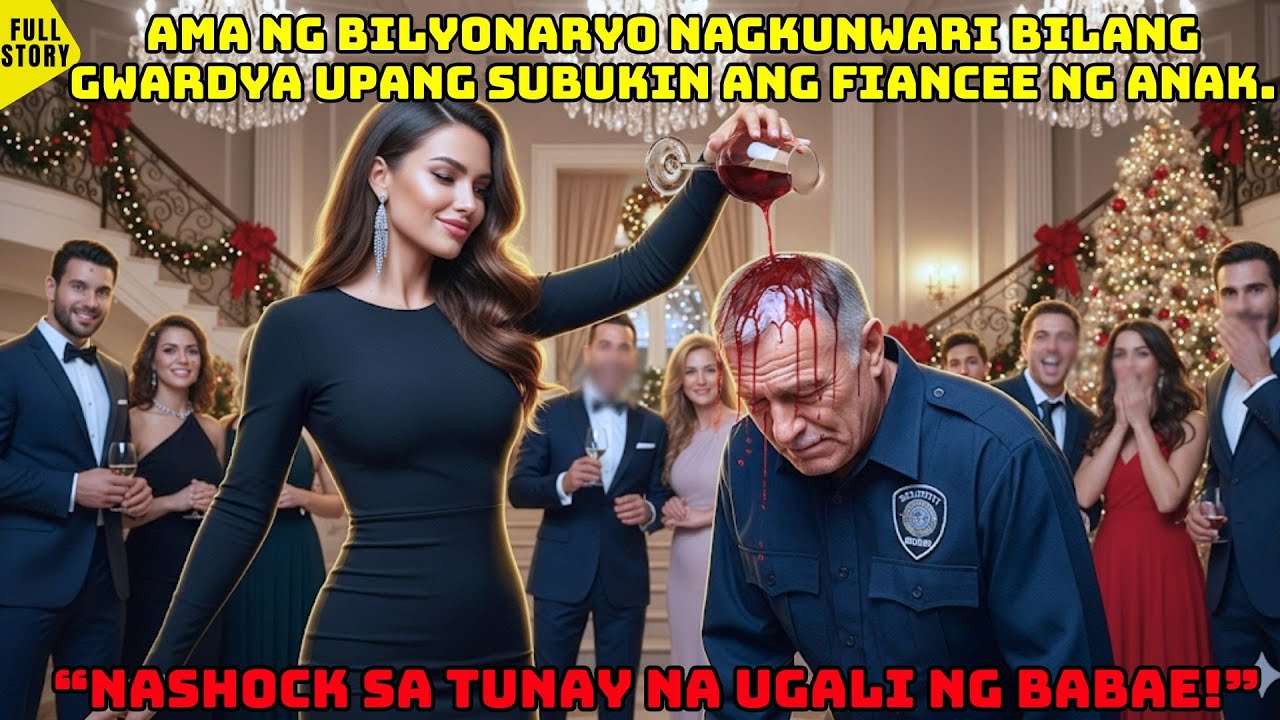 Tatay ng Bilyonaryo, NAGPANGGAP NA GWARDYA PARA SUBUKIN ANG FIANCEE NG ANAK…PERO NABUNYAG ANG LIHIM!