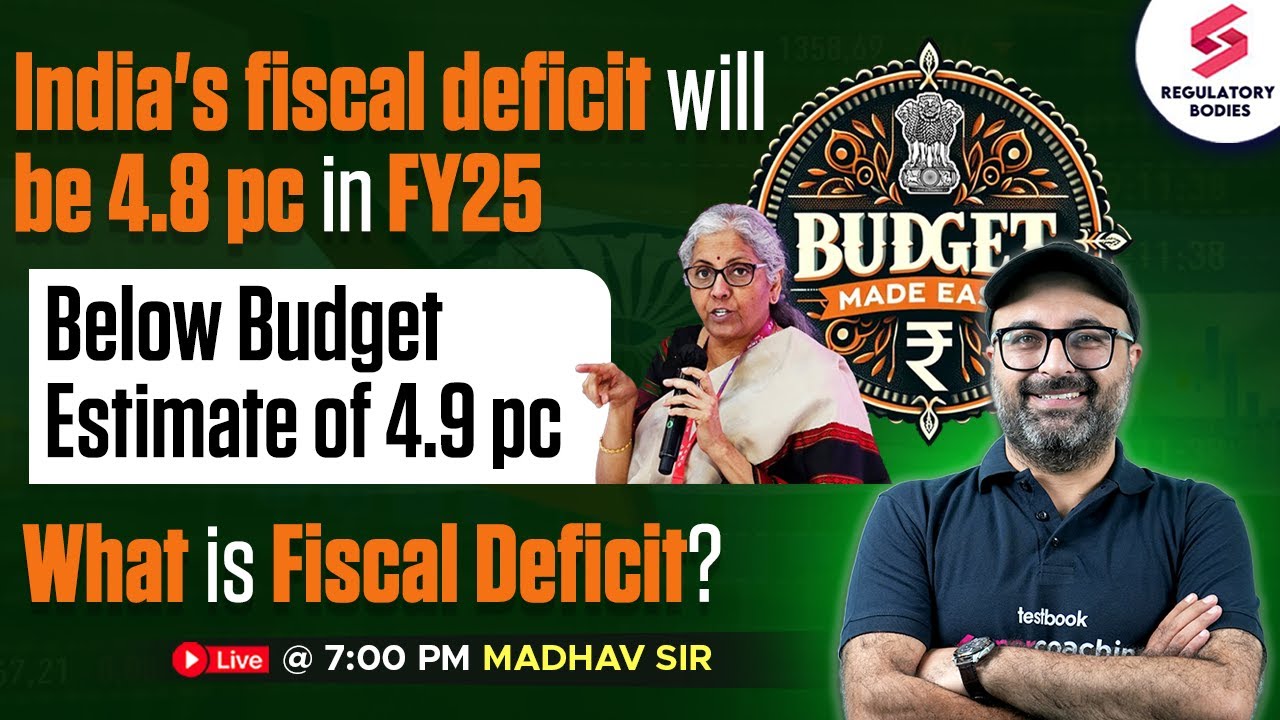What is Fiscal Deficit? India's Fiscal Deficit Will Be 4.8 pc |Fiscal Deficit Explained| Madhav Sir