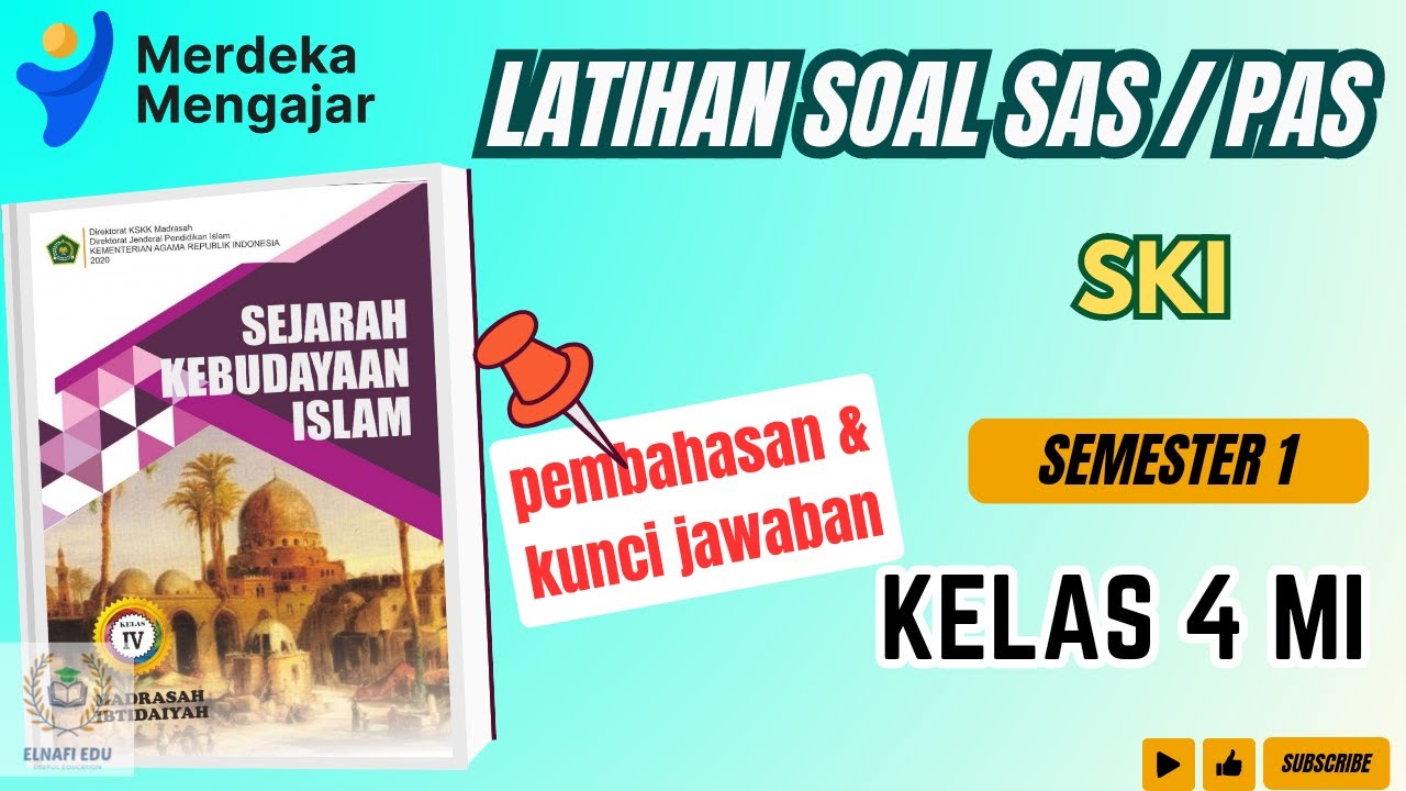 LATIHAN Soal SAS / PAS SKI kelas 4 MI Semester 1 |Pembahasan dan Kunci Jawaban