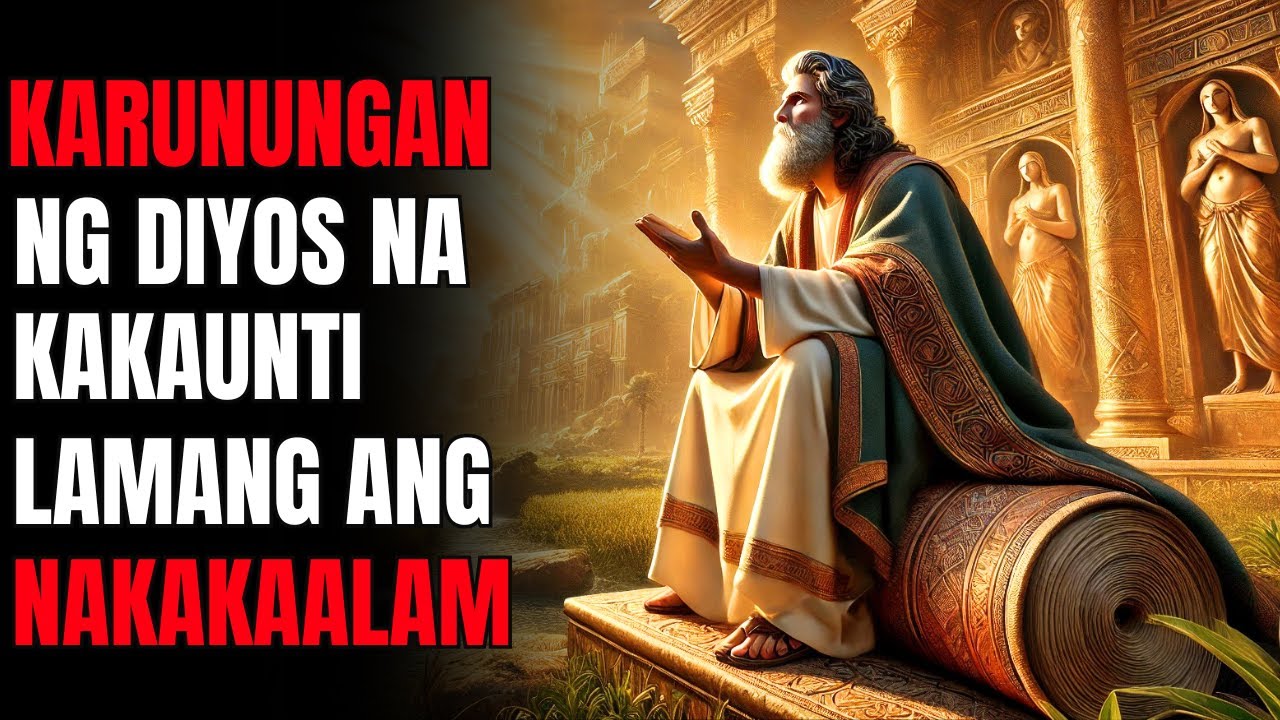 ANG LIHIM NG KARUNUNGAN NG DIYOS NA KAUNTI LAMANG ANG NAKAKAALAM