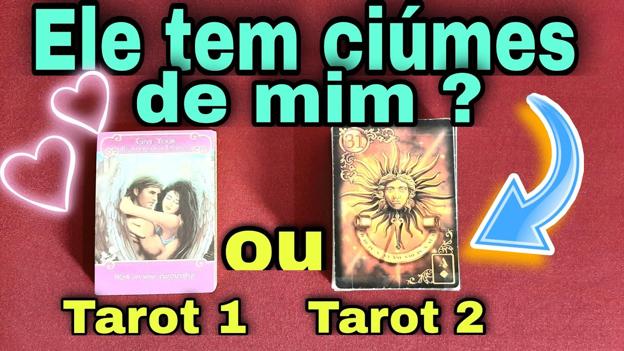 Ele tem ciúmes de mim tarot , #tarotonline , Ele tem ciúmes ? Detalhes sobre Ele