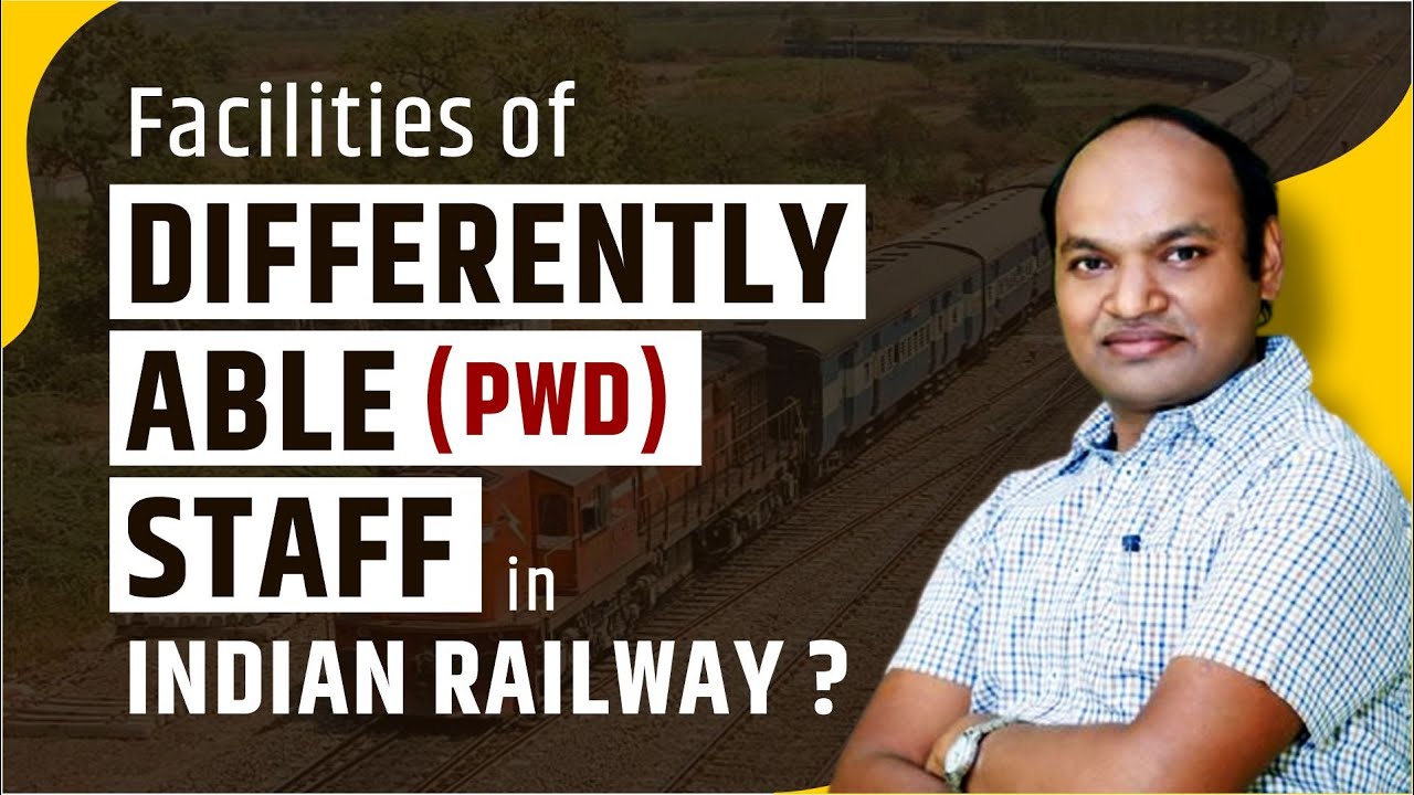 Facilities of differently able staff (PwD) in Indian railway? #PwD#Railways#benefits#RRB & Pwd act16