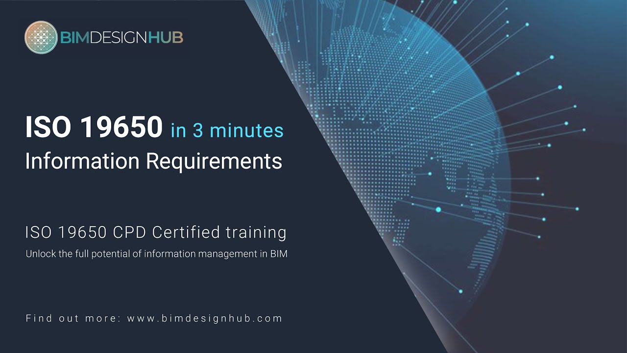 ISO 19650 in 3 minutes - Information Requirements