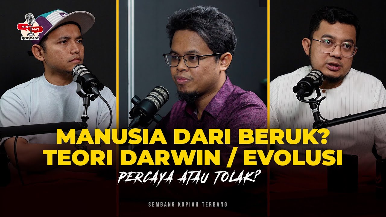 EP11 - Manusia sebelum Adam , Teori Darwin (Part 1)