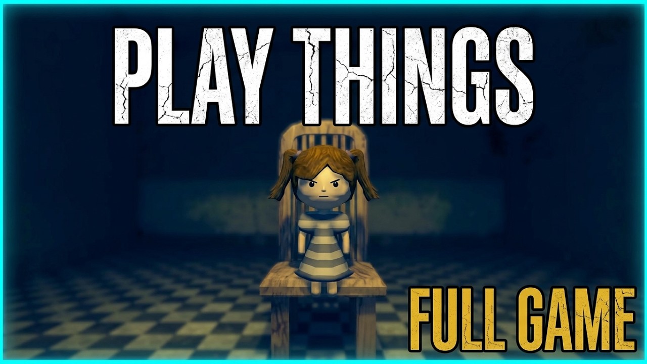 Play Things: Are These Dolls HAUNTED?! (Full Game)