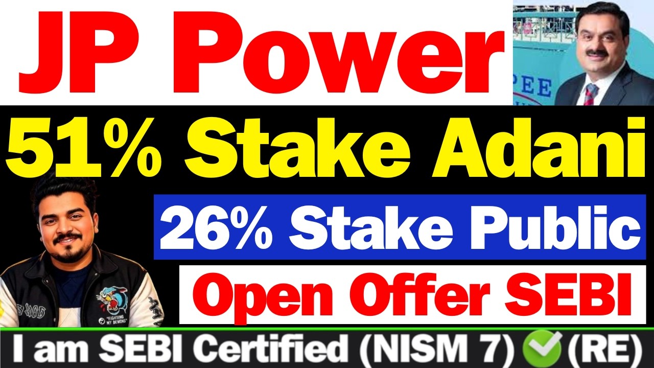 Adani और Jaiprakash Power | Jaiprakash Power Share Latest News | JP Power Share Latest News Today