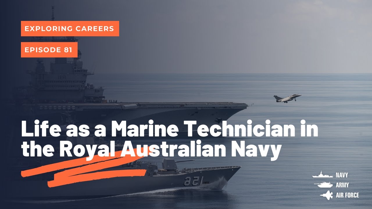 Life as a Marine Technician in the Royal Australian Navy