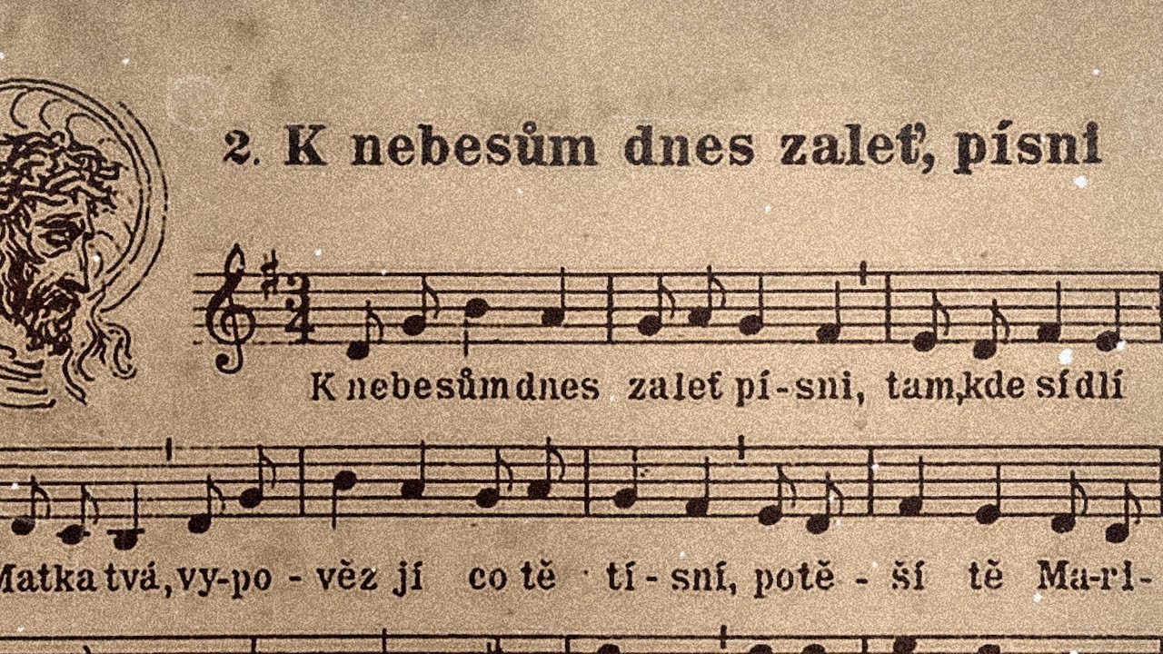 K nebesům dnes zaleť písní (Kancionál č. 804) - mariánská píseň