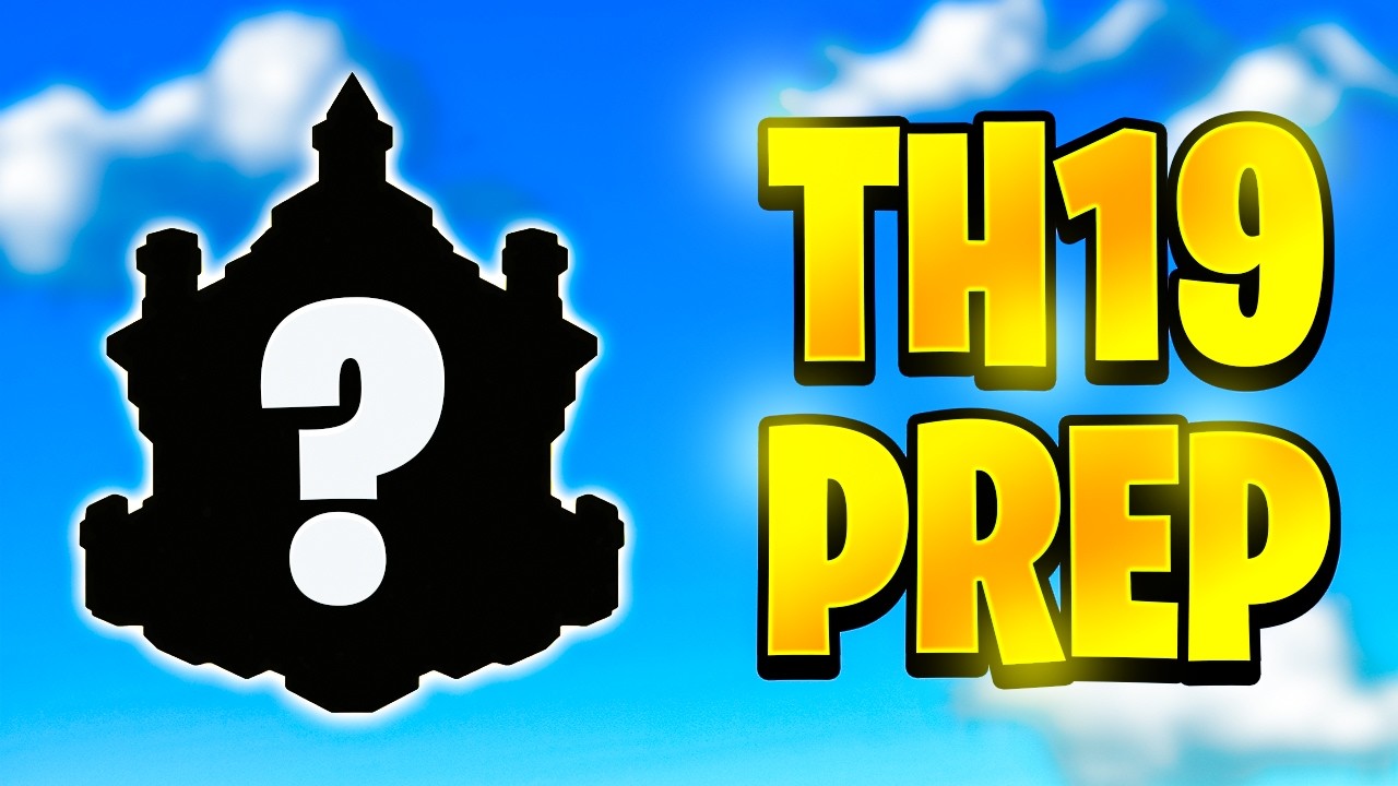 The BEST Way to Prepare for the TH19 Update!