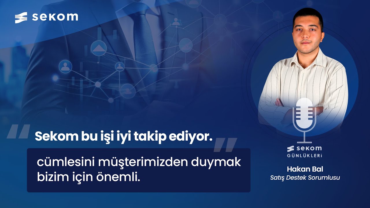 Sekom Günlükleri / Bölüm 16 / Kompleks Teknoloji Projelerinde Satış Sürecindeki Kritik Noktalar