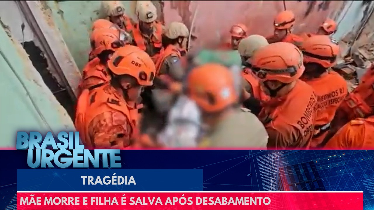 Tragédia no Rio: mãe morre e filha é salva de escombros | Brasil Urgente