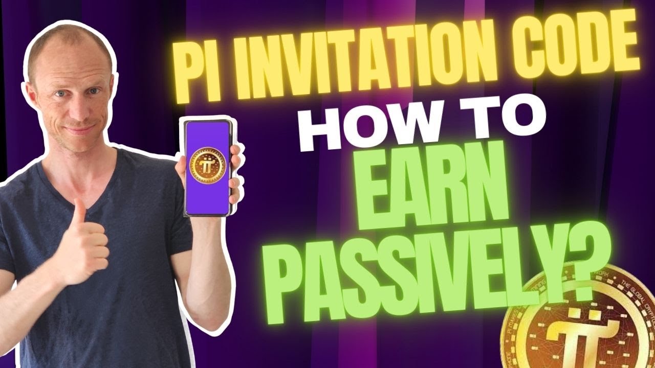 Pi Invitation Code &ndash; How to Join to Earn Passively (+ Tips to Earn More)
