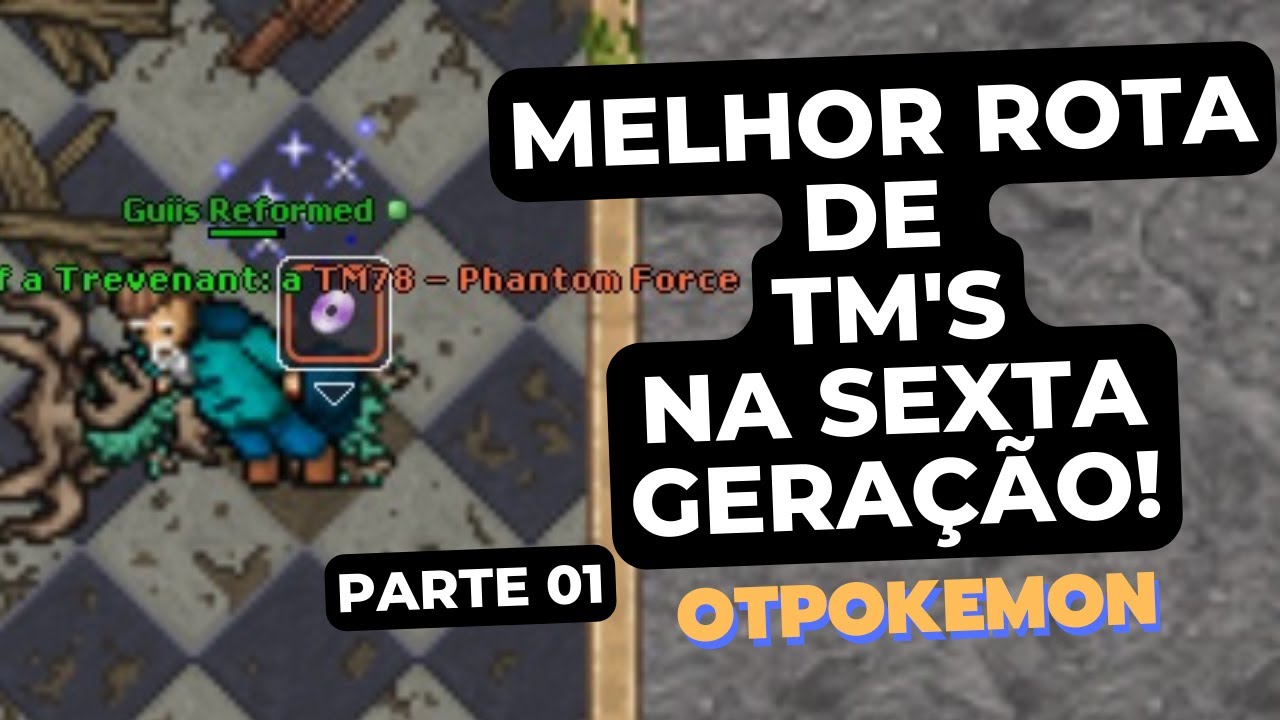 MELHOR ROTA DE TMS DA SEXTA GERAÇÃO! - PARTE 01 - OTPOKEMON.COM