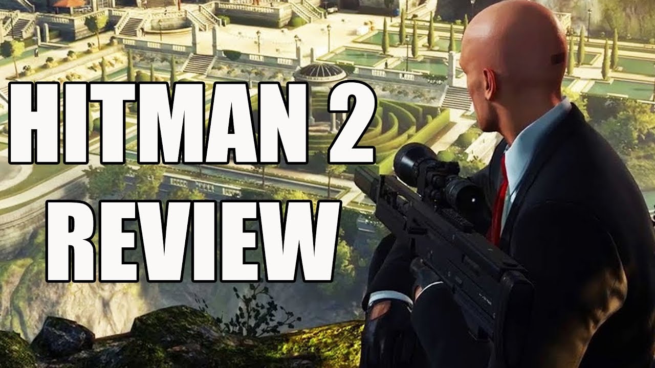 Hitman 2 Review &ndash; A World of Opportunity