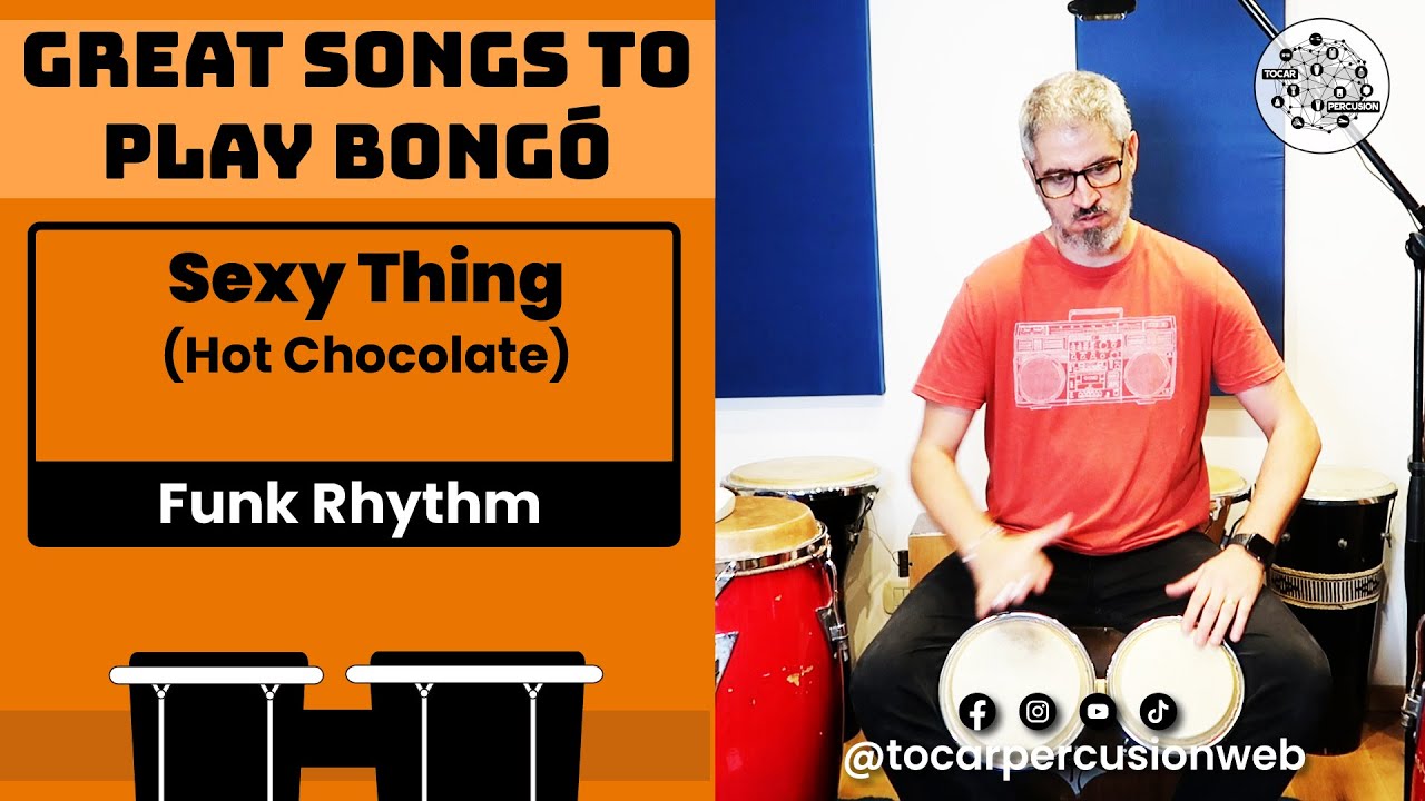 🎼​ Great songs to play Bongo!: Sexy Thing, by Hot Chocolate - Funk Rhythm #percussion  ​🎼