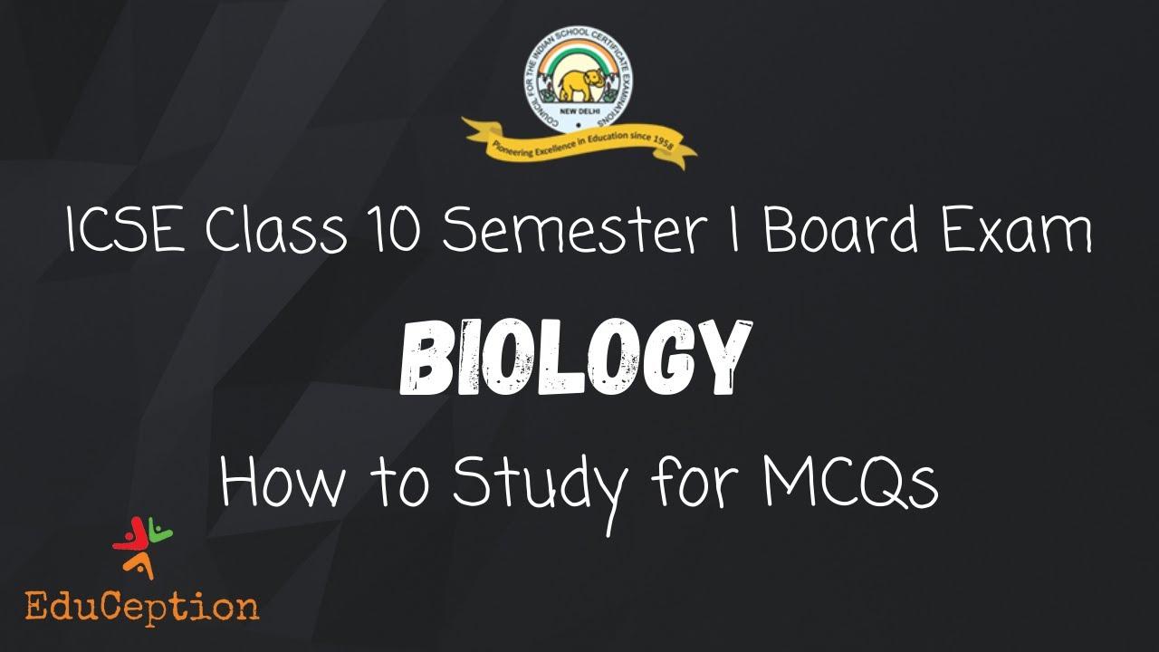 Biology ICSE Class 10 Semester 1 | How to Study for MCQs