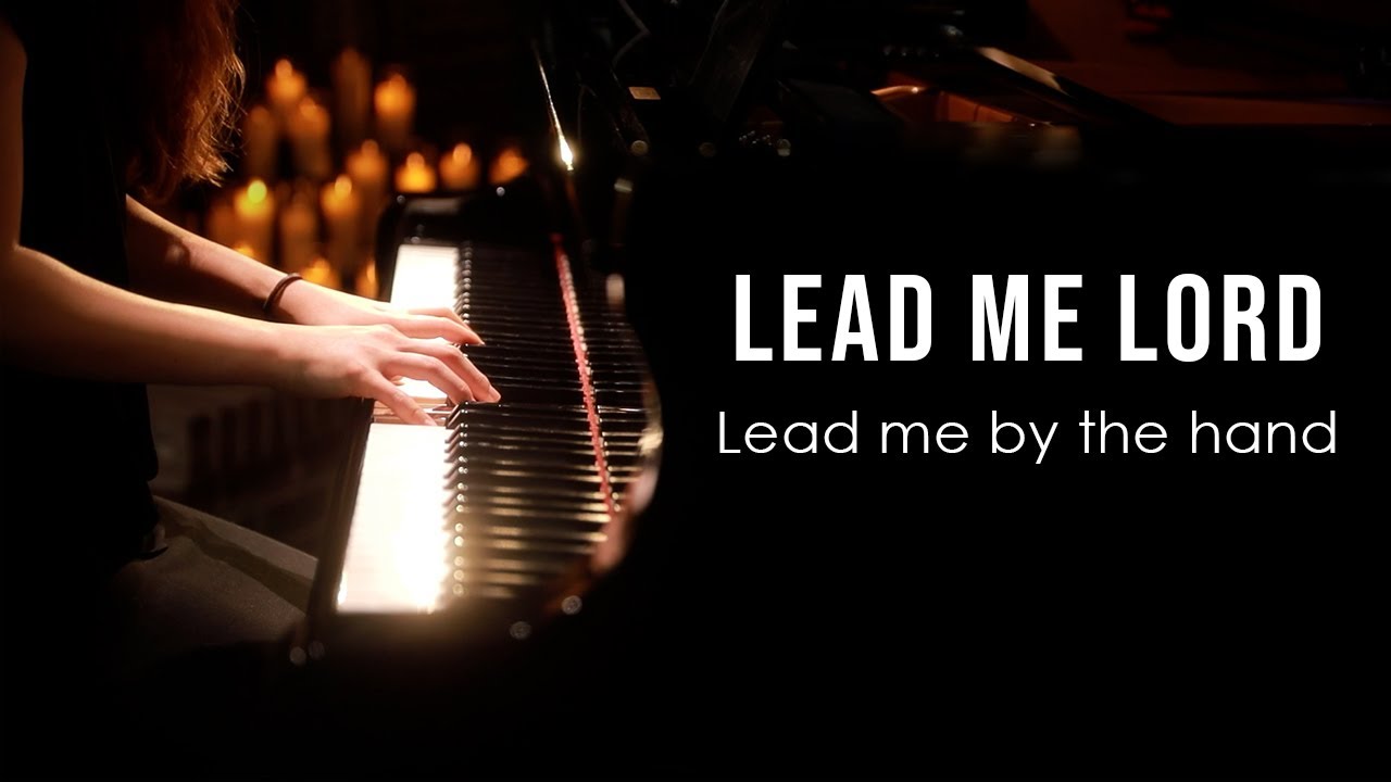 Lead Me Lord (Basil Valdez) Piano Praise by Sangah Noona with Lyrics