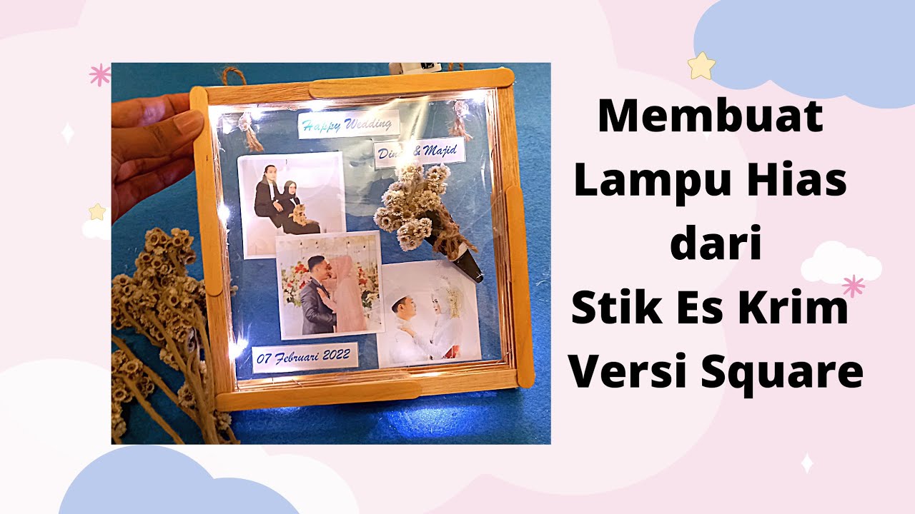 Membuat Lampu Hias dari Stik Es Krim Versi Square by Cupli Creation Channel