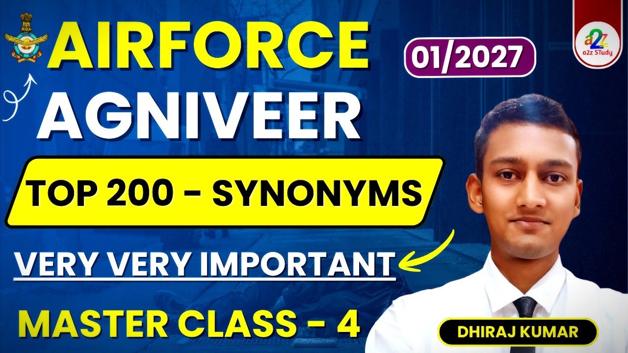 🔥English Master Class 4: Top 200 Repeated Synonyms for Air Force Agniveer (Group X & Y) 01/2027