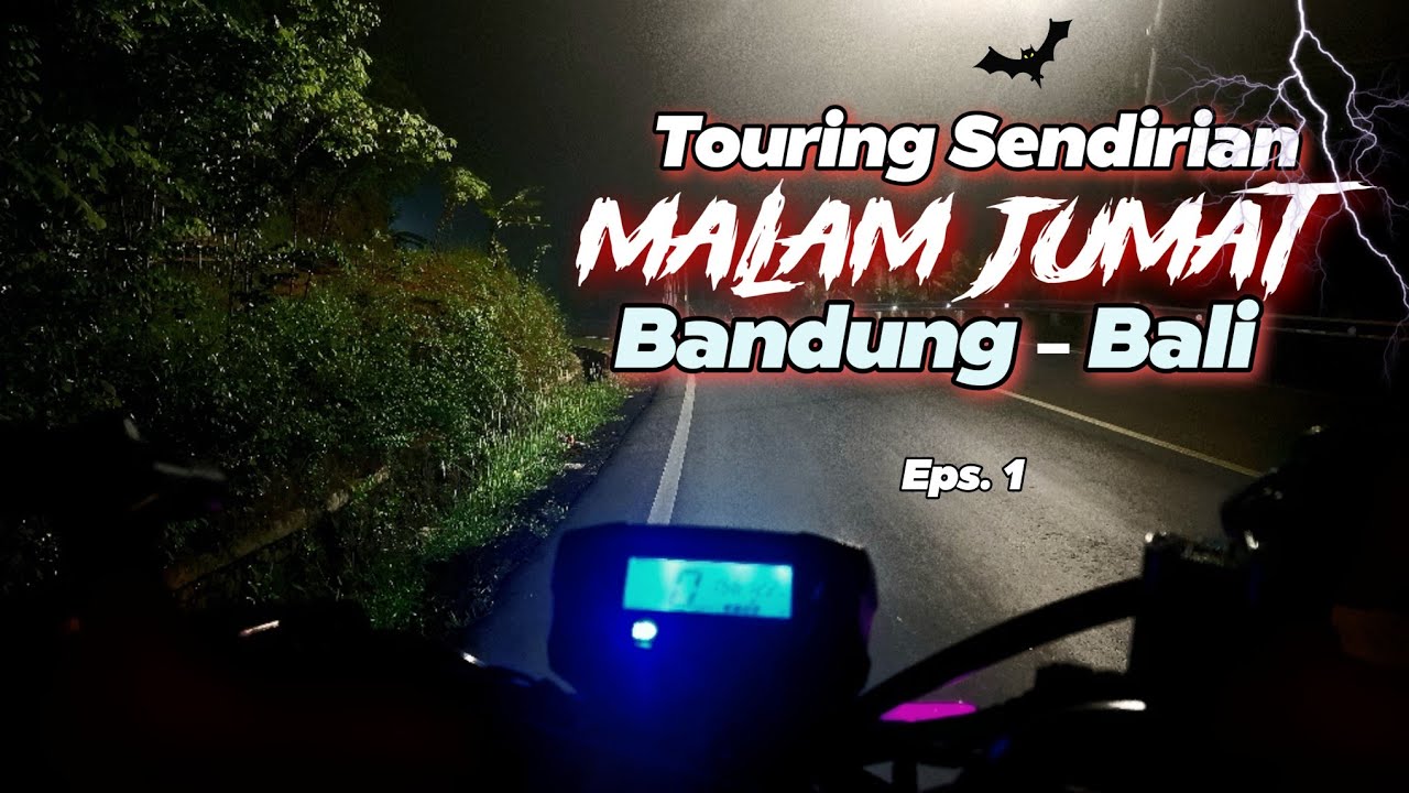 BANDUNG - BALI PAKE BEAT STREET‼️ | Eps. 1 : MALAM JUM'AT RIDING SENDIRIAN DI HUTAN MAJENANG‼️🧟🦇