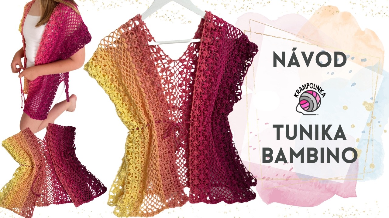 Háčkovaná TUNIKA Bambino z jednoho klubíčka | Beachdress pro děti i dospělé
