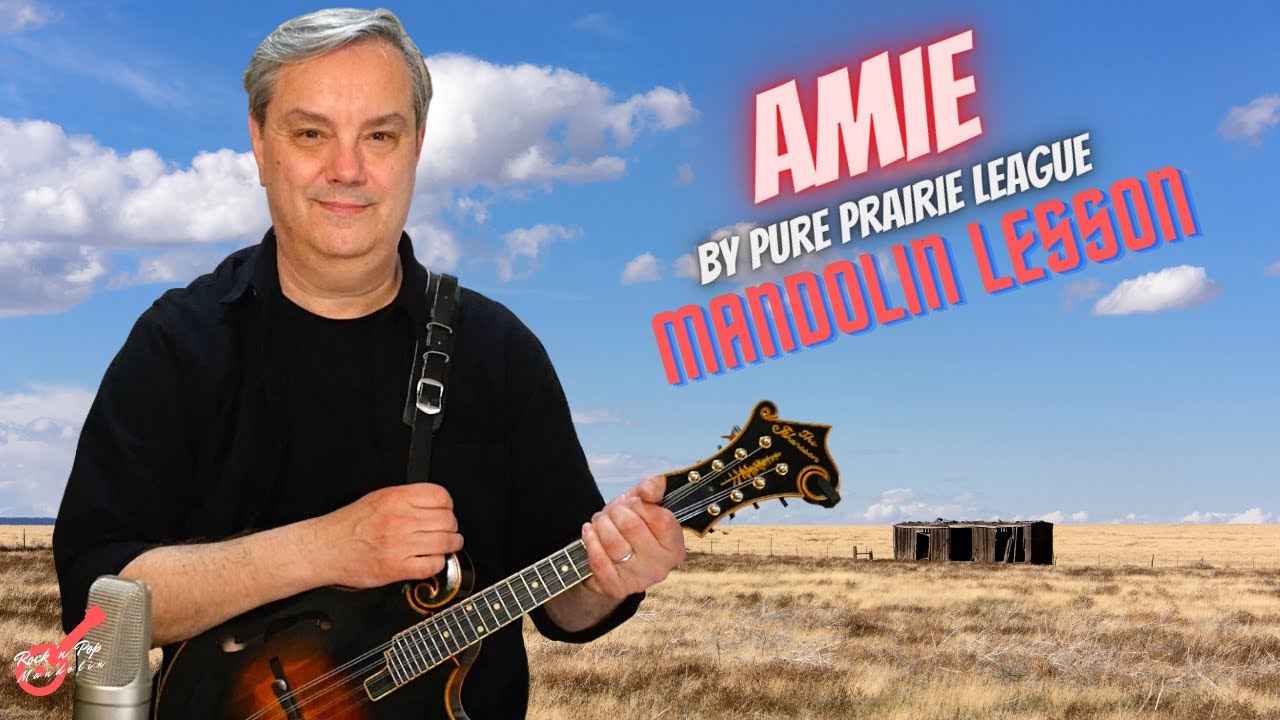 Amie (Pure Prairie League) – Mandolin Lesson #rockpopmandolin