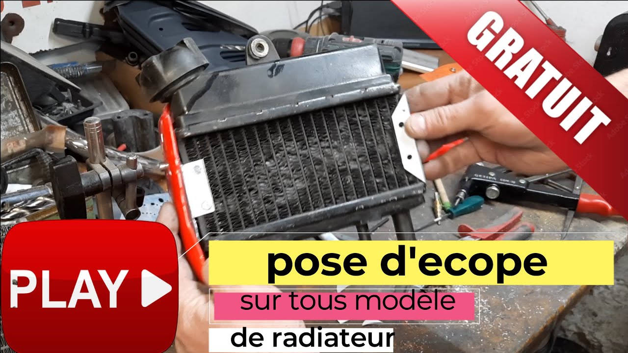 pose d’écope radiateur sur tout modèle . 2eme version