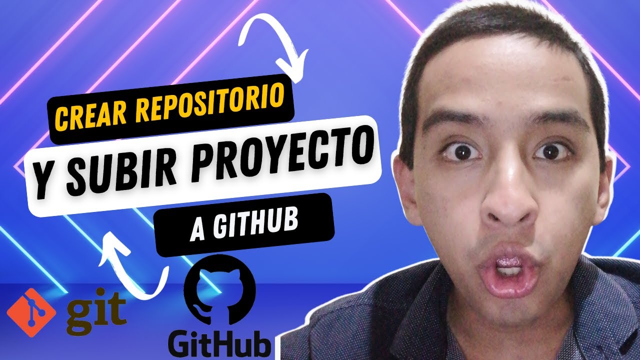 🚀Como crear un Repositorio y Subir Proyecto a 👉GITHUB👈 Paso a Paso💻