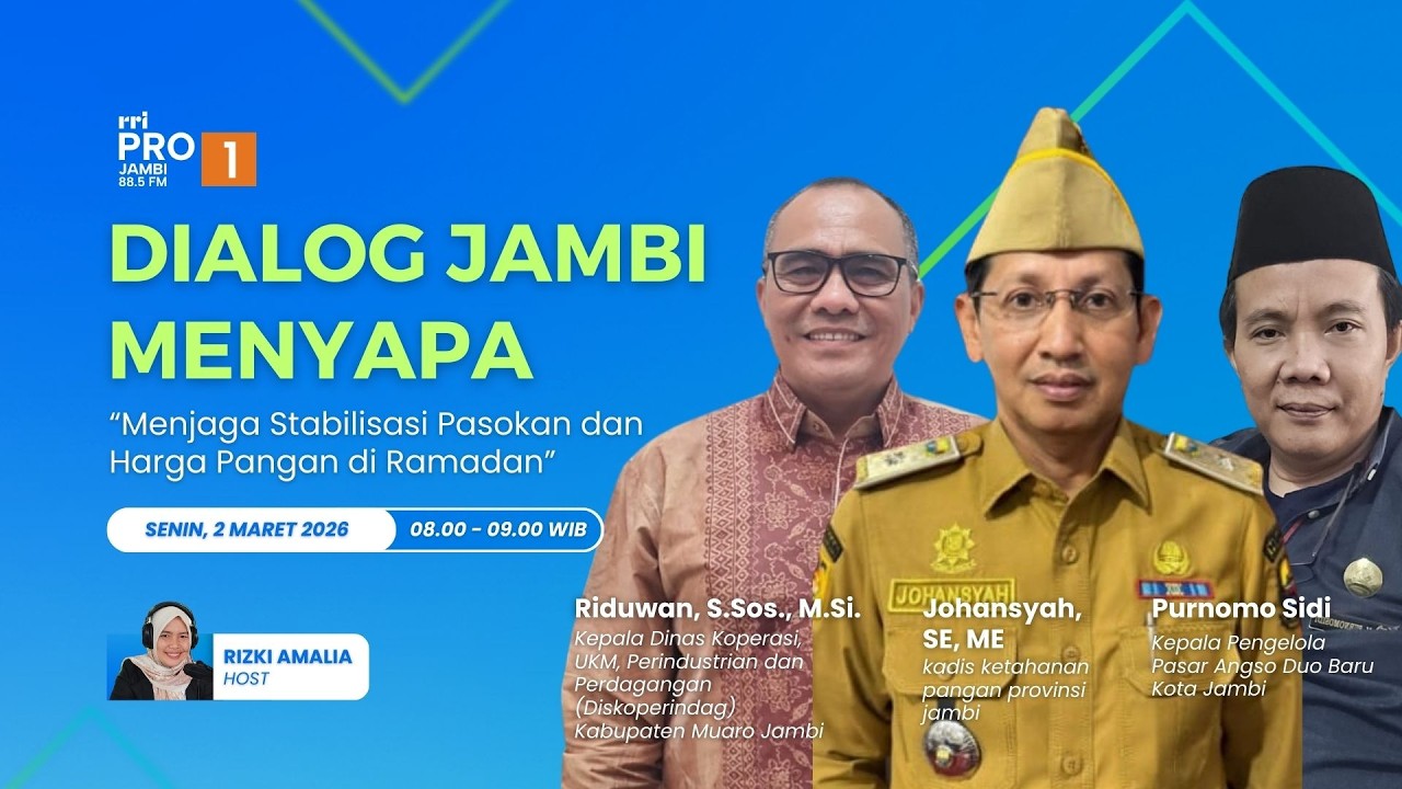 🔴 [ LIVE ] DIALOG JAMBI MENYAPA   |   SENIN, 02 MARET 2026