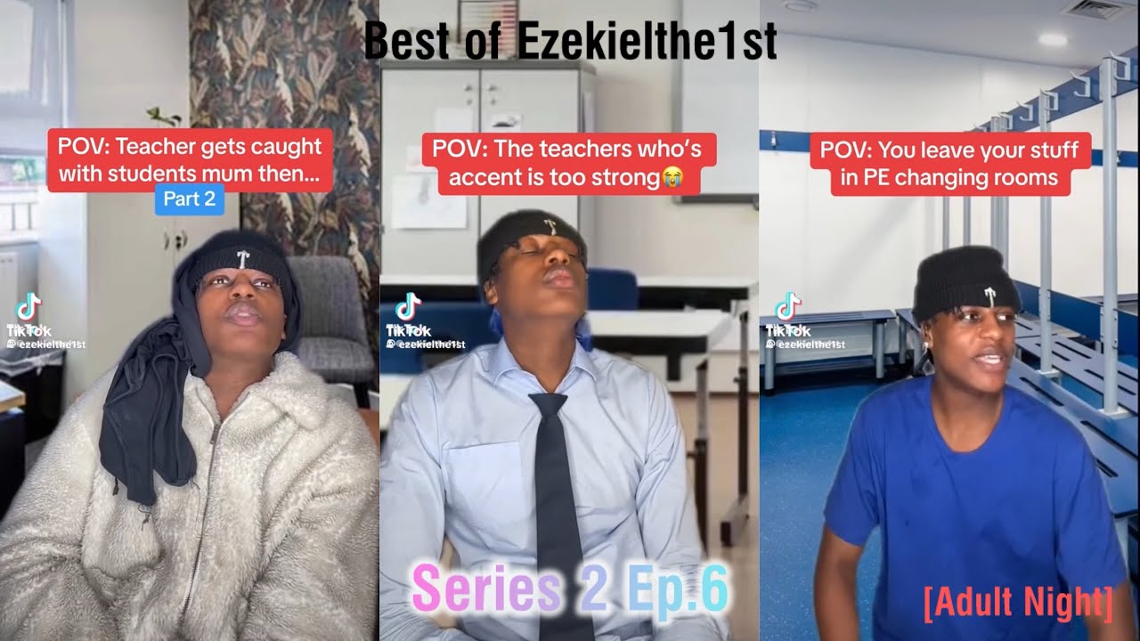 Best of Ezekielthe1st (Series 2 Ep. 6)