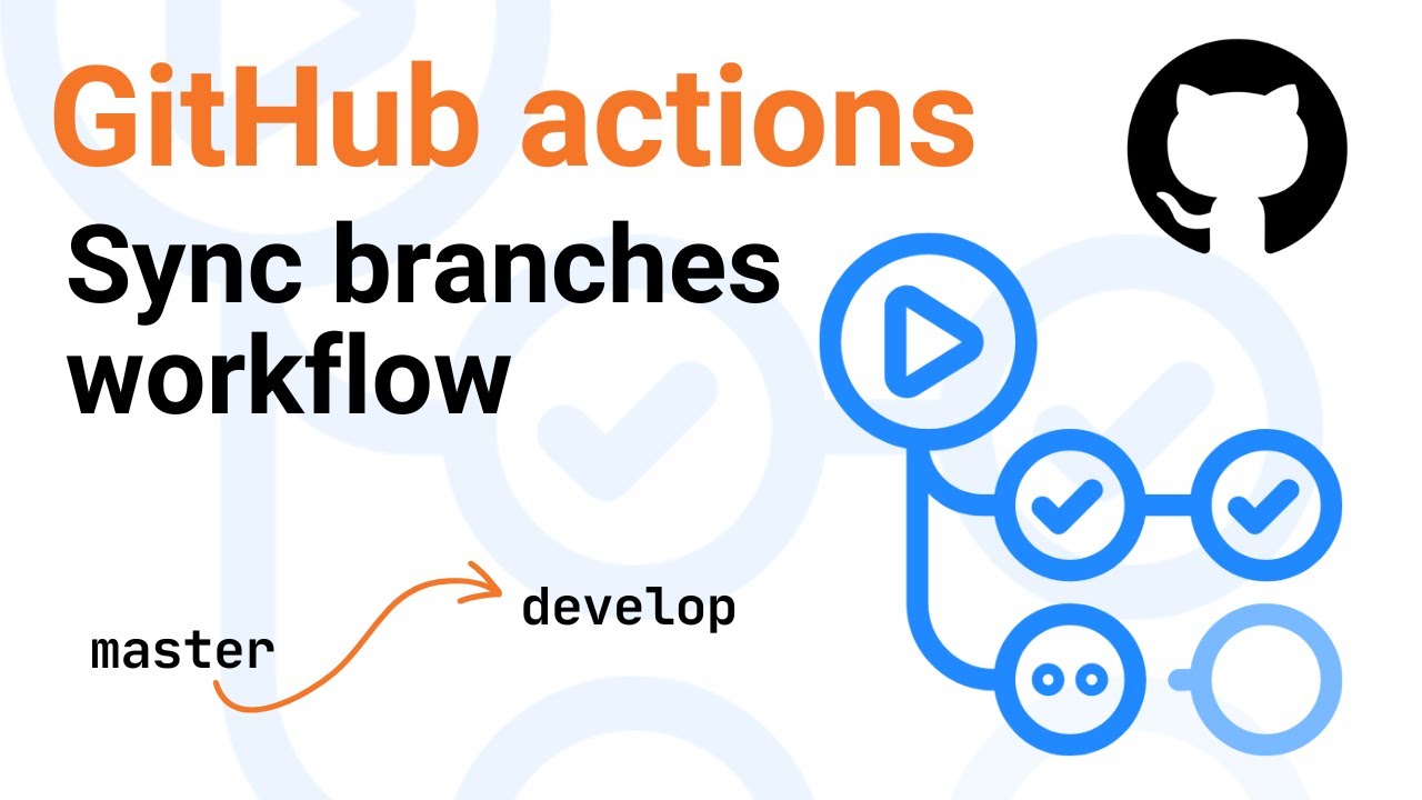 How to Automatically Keep Your Branches Synced with GitHub Actions