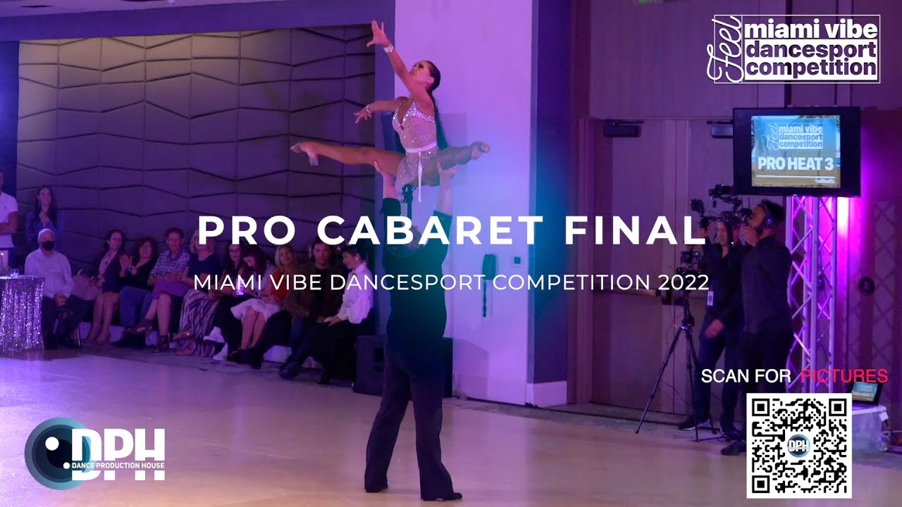PRO CABARET FINAL  | FEEL MIAMI VIBE DANCESPORT 2022