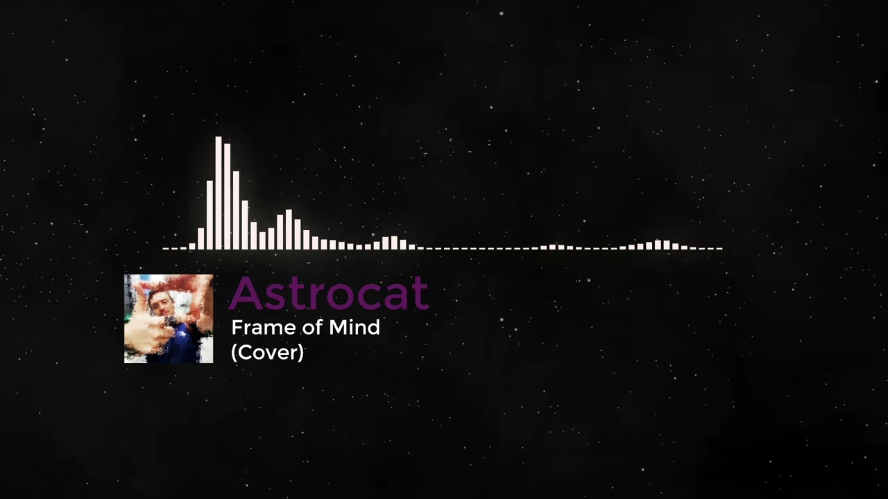 Astrocat - Frame of Mind [Piano Cover]