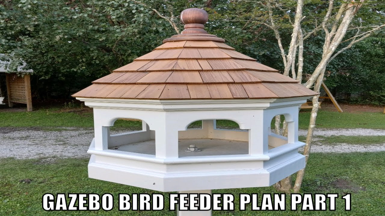 Gazebo Bird Feeder Plans - Fly Through Bird Feeder  Part 1