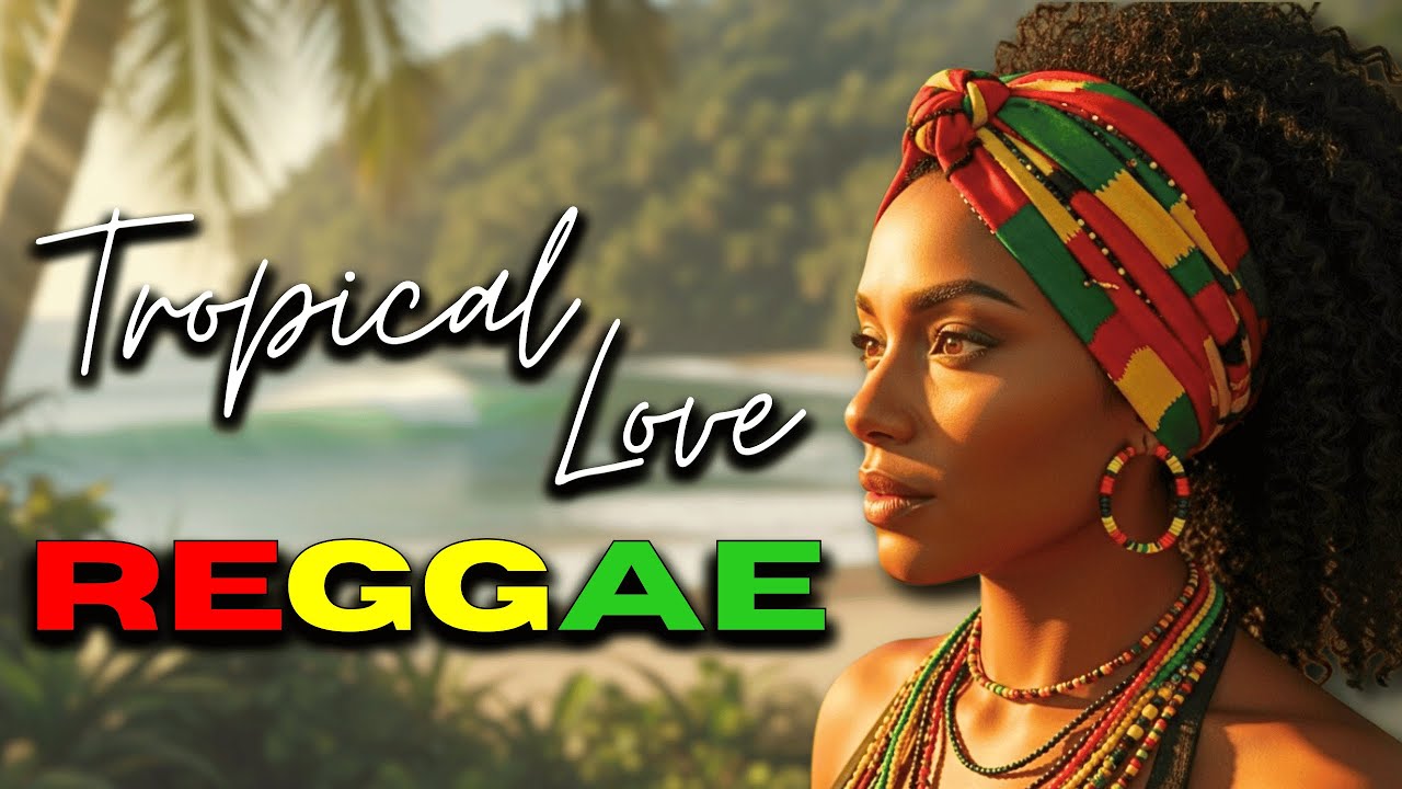 Island Romance 🌴 Sweet Reggae for Lovers 💞 | Roots to the Future – Reggae Mix 2025