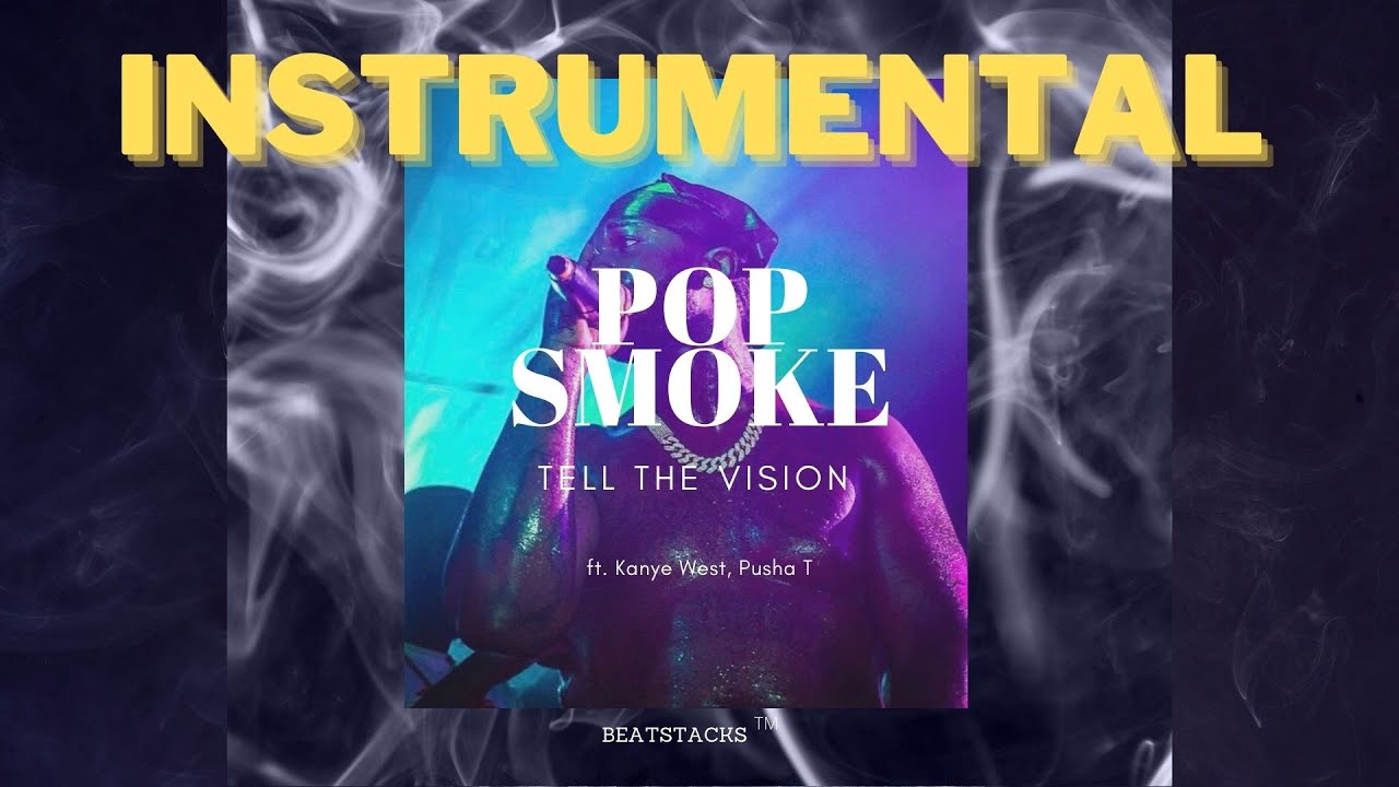 POP SMOKE -  Tell The Vision ORIGINAL instrumental