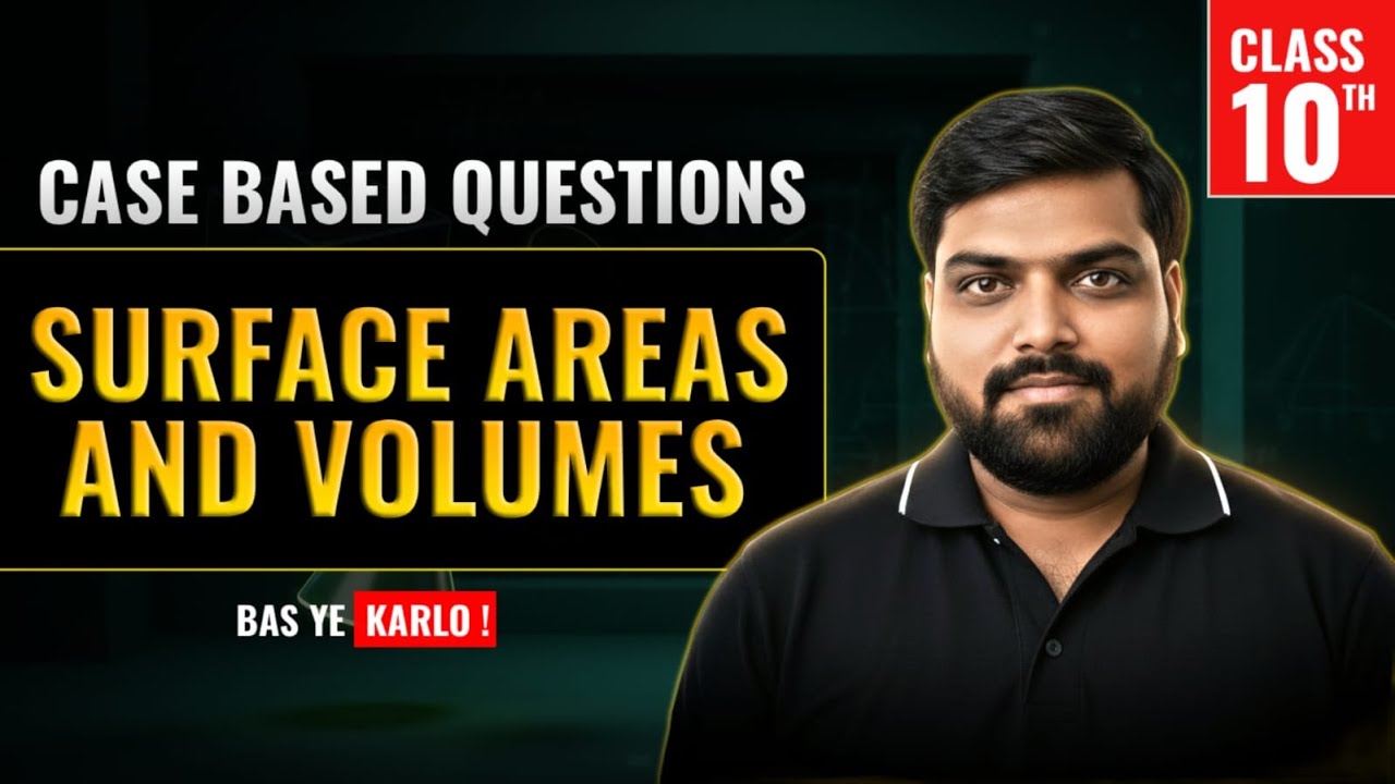 Important Case Study | Surface Areas and Volumes | Class 10