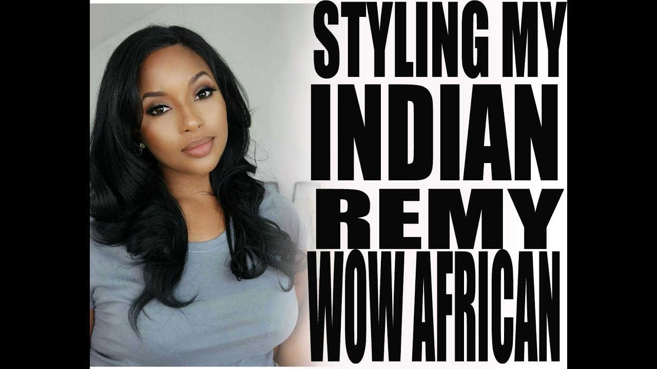 Slaying this Indian Remy!! :II: WowAfrican