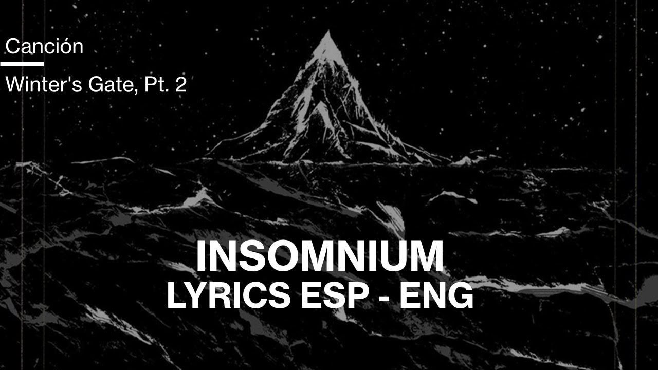 Insomnium - Winter’s Gate, Pt  2 sub Español/English