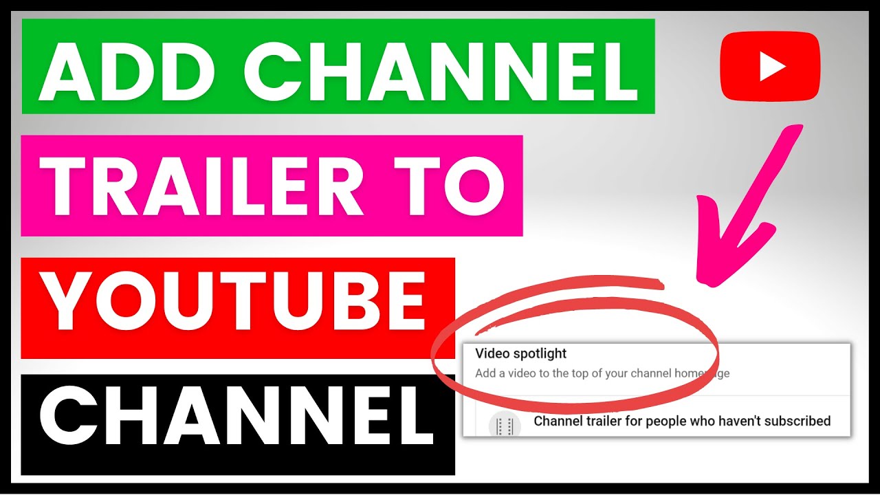 How To Add A YouTube Channel Trailer To Your YouTube Channel Home Page? [in 2025]