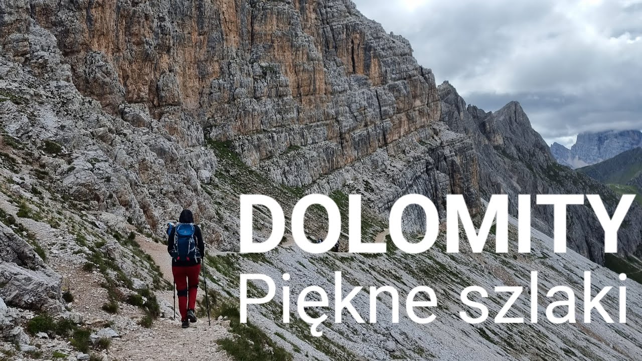 Łatwe i piękne szlaki w Dolomitach - część druga