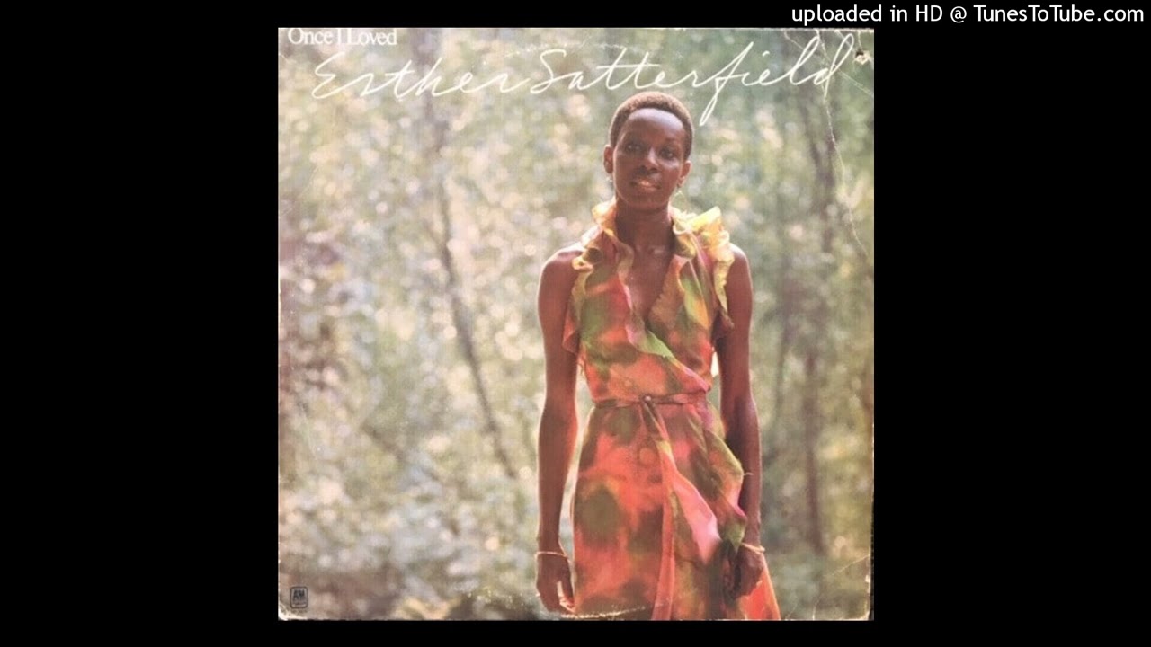 Esther Satterfield - Once I Loved (1974)
