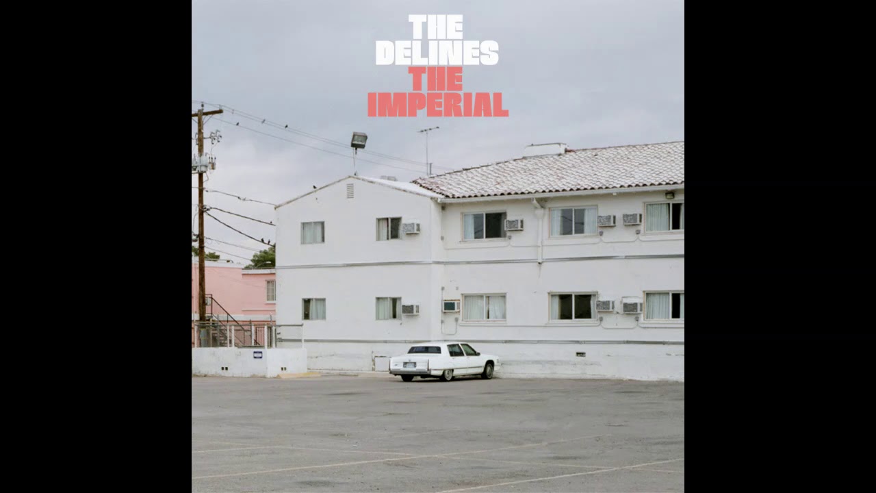 Delines   The Imperial