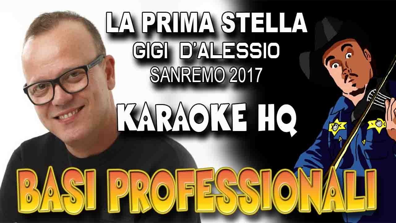 Gigi D'Alessio - La Prima Stella SANREMO 2017 (KARAOKE HQ)