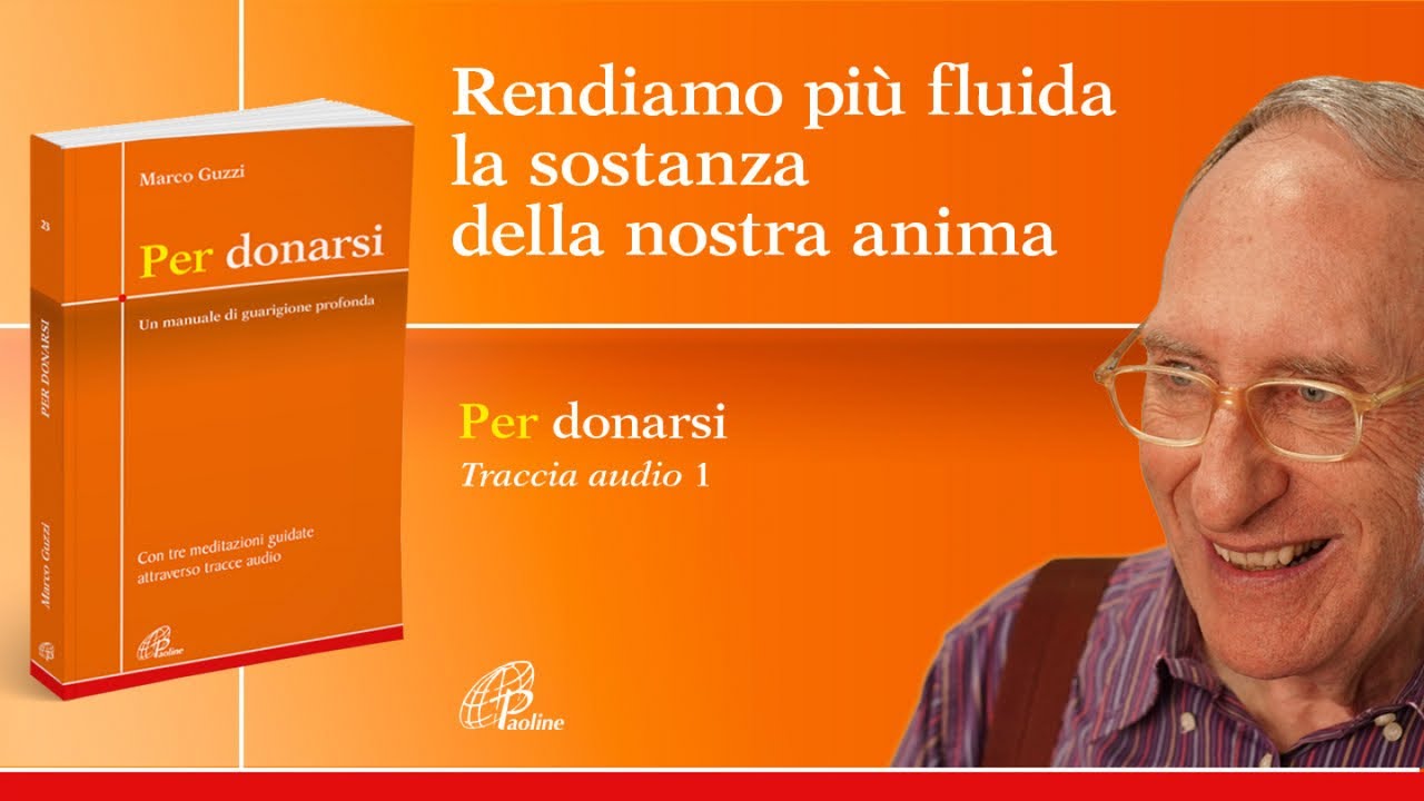 MARCO GUZZI - Per donarsi, Paoline - [Traccia audio 1]