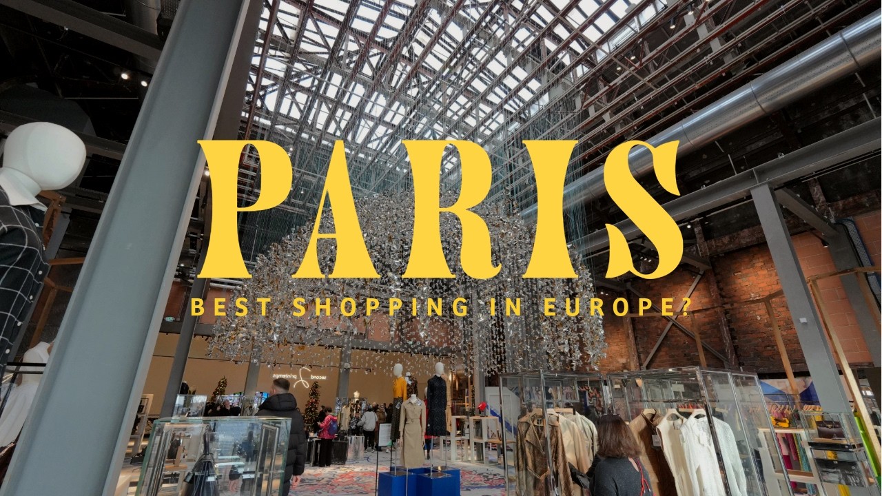 Paris shopping Vlog THE best shopping locations a first-timers guide to Paris